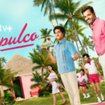 Apple TV+ debuts trailer for hit comedy series ‘Acapulco’ season three