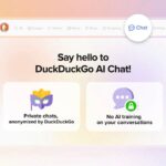 DuckDuckGo launches free access to anonymous AI Chat with choice of four models