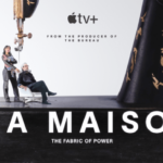 Apple TV+ debuts trailer for ‘La Maison,’ new French-language family drama series