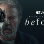 Apple TV+ unveils trailer for new series ‘Before,’ starring Billy Crystal