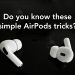 3 more simple AirPods tricks everyone should know