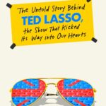 New Ted Lasso book aims to tell the whole story of the hit Apple TV+ show