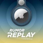 Rumor Replay: Apple Television, AirTag 2 upgrades, iPhone 17 tidbits