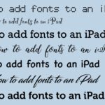 How to add fonts to an iPad