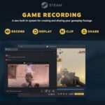 Valve Launches Game Recording Feature for Steam Client