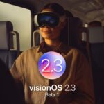 visionOS 2.3 beta 1 now available, plus tvOS 18.3 and watchOS 11.3