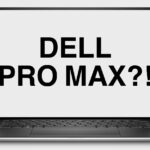 Dell ‘borrows’ Apple’s Pro and Pro Max product names