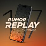 Rumor Replay: iPhone 17 display features breakdown, plus iPhone 16E