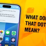 What’s the deal with that orange and green dot on your iPhone?