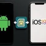 iOS 19 could finally fix the Android eSIM transfer headache